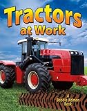 Tractors At Work Vehicles On The Move