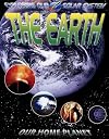 The Earth: Our Home Planet