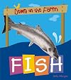 Fish (Down on the Farm)
