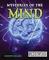 Mysteries of the Mind (Unsolved!)