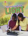 Investigating Light (Investigating Science Challenges)