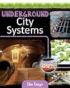 Underground City Systems (Underground Worlds)