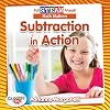 Subtraction in Action (Full Steam Ahead! - Math Matters)