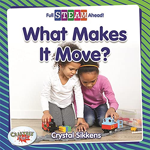 Cover of What Makes It Move?
