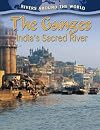 The Ganges: India's Sacred River