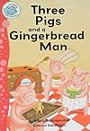 Three Pigs and a Gingerbread Man (Tadpoles: Fairytale Jumbles)