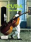 Cuba The Culture (Lands, Peoples & Cultures)