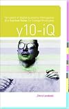 Y10-IQ Ten years of Digital Economy Intelligence: One Survival Guide for College Graduates