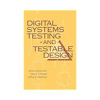 Digital Systems Testing and Testable Design