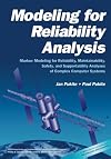 Modeling for Reliability Analysis: Markov Modeling for Reliability, Maintainability, Safety, and Supportability Analyses of Complex Systems