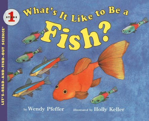 What's It Like to Be a Fish? book cover