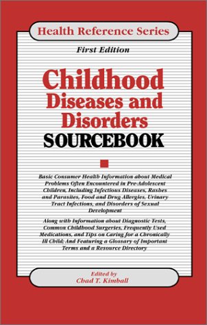 Cover of Childhood diseases and disorders sourcebook