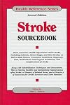 Stroke Sourcebook (Health Reference Series)