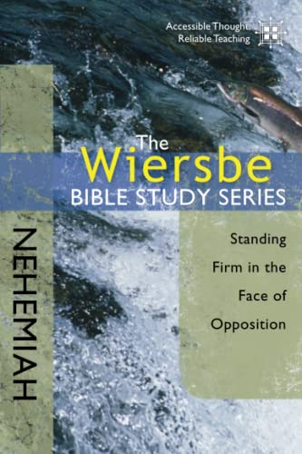 Nehemiah: Standing Firm In The Face Of Opposition book cover