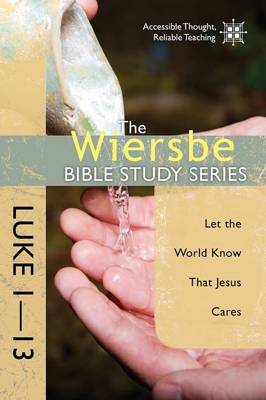 Luke 1-13: Let the World Know That Jesus Cares book cover
