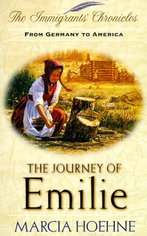 The Journey of Emilie: From Germany to America (By: Wanda Luttrell) cover