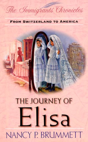The Journey of Elisa: From Switzerland to America book cover