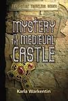 Mystery in the Medieval Castle (Time-Stone Travelers)