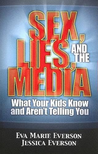 Sex, Lies, and the Media book cover
