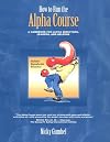 How to Run an Alpha Course Director Handbook