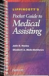 Lippincott's Pocket Guide to Medical Assisting