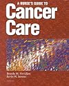 Cancer Care: A Nurse's Guide