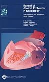 Manual of Clinical Problems in Cardiology: With Annotated Key References