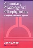 Pulmonary Physiology And Pathophysiology An Integrated Casebased Approach