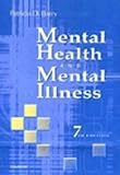 Mental Health Mental Illness
