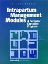 Intrapartum Management Modules: A Perinatal Education Program (Martin, Intrapartum Management Modules)