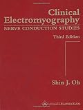 Clinical Electromyography Nerve Conduction Studies