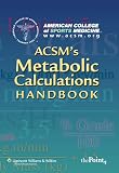 Acsms Metabolic Calculations Handbook