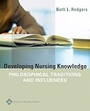 Developing Nursing Knowledge Philosophical Tradition And Influences