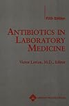 Antibiotics In Laboratory Medicine (Step-Up)