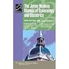 The Johns Hopkins Manual of Gynecology and Obstetrics (Lippincott Manual Series (Formerly known as the Spiral Manual Series))