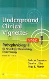 Underground Clinical Vignettes: Pathophysiology II