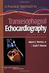 A Practical Approach to Transesophageal Echocardiography