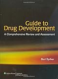 Guide To Drug Development A Comprehensive Review And Assessment