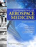 Fundamentals Of Aerospace Medicine