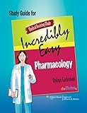 Pharmacology Medical Assisting Made Incredibly Easy