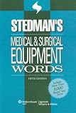 Stedmans Medical Surgical Equipment Words Stedmans Word Book Series