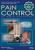 Pain Control For Dental Practitioners An Interactive Approach