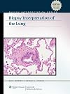 Biopsy Interpretation of the Lung (Biopsy Interpretation Series)