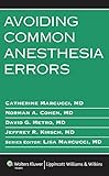 Avoiding Common Anesthesia Errors