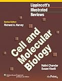 Cell And Molecular Biology Lippincotts Illustrated Reviews Series