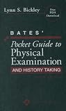 Bates Pocket Guide To Physical Examination And History Taking