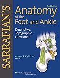 Sarrafians Anatomy Of The Foot And Ankle Descriptive Topographic Functional