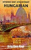 Hungarian (Hippocrene Handy Extra Dictionaries)