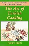 The Art Of Turkish Cooking
