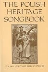 The Polish Heritage Songbook (Slavic and English Edition)